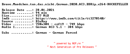 NFO for the release Brave.Maedchen.tun.das.nicht.German.2020.AC3.BDRip.x264-ROCKEFELLER by ROCKEFELLER