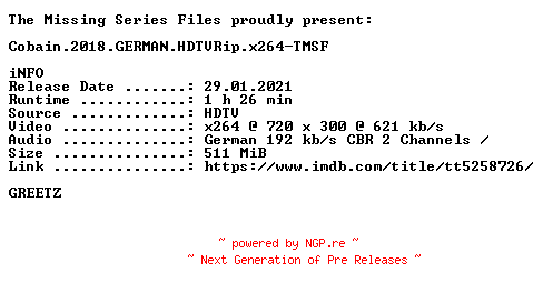 NFO for the release Cobain.2018.GERMAN.HDTVRip.x264-TMSF by TMSF