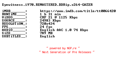 NFO for the release Eyewitness.1970.REMASTERED.BDRip.x264-GAZER by GAZER