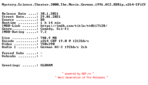 NFO for the release Mystery.Science.Theater.3000.The.Movie.German.1996.AC3.BDRip.x264-SPiCY by SPiCY