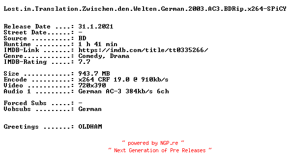 NFO for the release Lost.in.Translation.Zwischen.den.Welten.German.2003.AC3.BDRip.x264-SPiCY by SPiCY