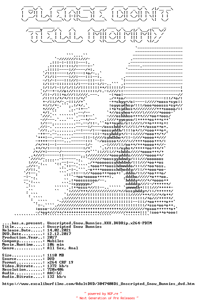 NFO for the release Unscripted.Snow.Bunnies.XXX.DVDRip.x264-PDTM by PDTM