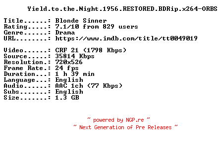 NFO for the release Yield.to.the.Night.1956.RESTORED.BDRip.x264-ORBS by ORBS
