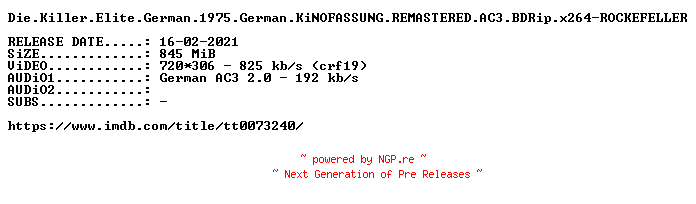 NFO for the release Die.Killer.Elite.German.1975.German.KiNOFASSUNG.REMASTERED.AC3.BDRip.x264-ROCKEFELLER by ROCKEFELLER