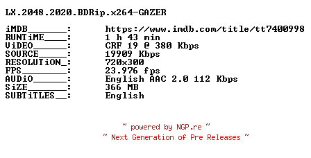 NFO for the release LX.2048.2020.BDRip.x264-GAZER by GAZER