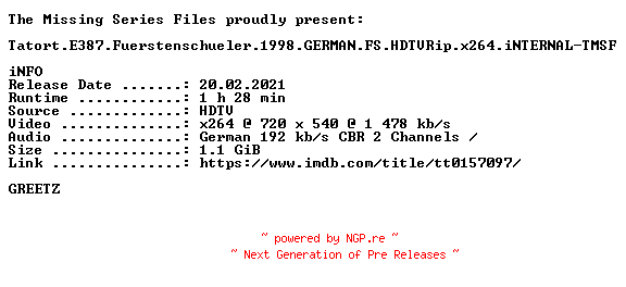NFO for the release Tatort.E387.Fuerstenschueler.1998.GERMAN.FS.HDTVRip.x264.iNTERNAL-TMSF by TMSF
