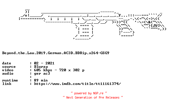 NFO for the release Beyond.the.Law.2019.German.AC3D.BDRip.x264-GSG9 by GSG9