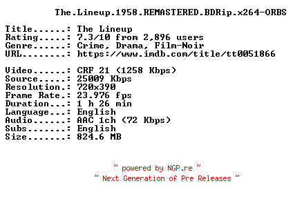 NFO for the release The.Lineup.1958.REMASTERED.BDRip.x264-ORBS by ORBS