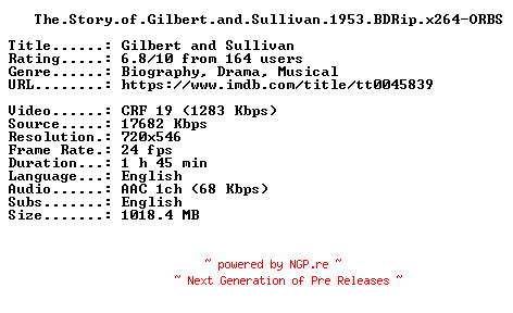 NFO for the release The.Story.of.Gilbert.and.Sullivan.1953.BDRip.x264-ORBS by ORBS