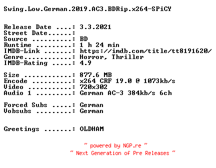 NFO for the release Swing.Low.German.2019.AC3.BDRip.x264-SPiCY by SPiCY