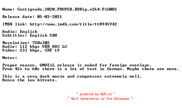 NFO for the release Centigrade.2020.PROPER.BDRip.x264-PiGNUS by PiGNUS