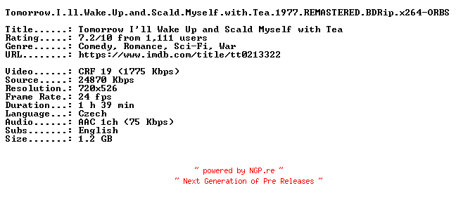 NFO for the release Tomorrow.I.ll.Wake.Up.and.Scald.Myself.with.Tea.1977.REMASTERED.BDRip.x264-ORBS by ORBS