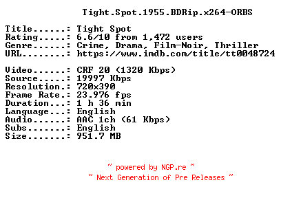 NFO for the release Tight.Spot.1955.BDRip.x264-ORBS by ORBS