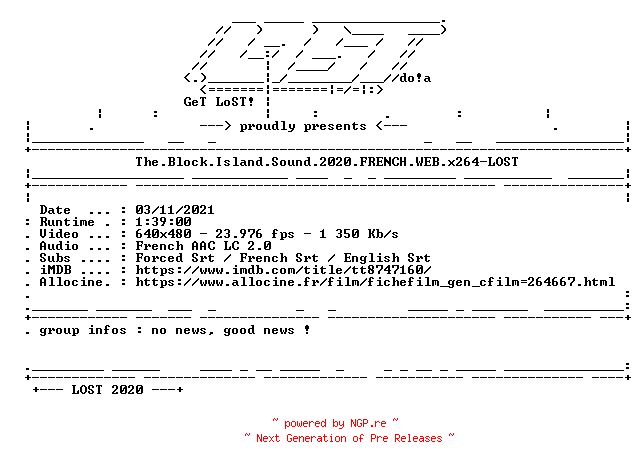 NFO for the release The.Block.Island.Sound.2020.FRENCH.WEB.x264-LOST by LOST