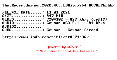 NFO for the release The.Racer.German.2020.AC3.BDRip.x264-ROCKEFELLER by ROCKEFELLER