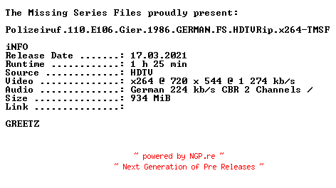 NFO for the release Polizeiruf.110.E106.Gier.1986.GERMAN.FS.HDTVRip.x264-TMSF by TMSF
