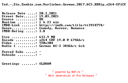 NFO for the release Ted.-.Ein.Zombie.zum.Verlieben.German.2017.AC3.BDRip.x264-SPiCY by SPiCY