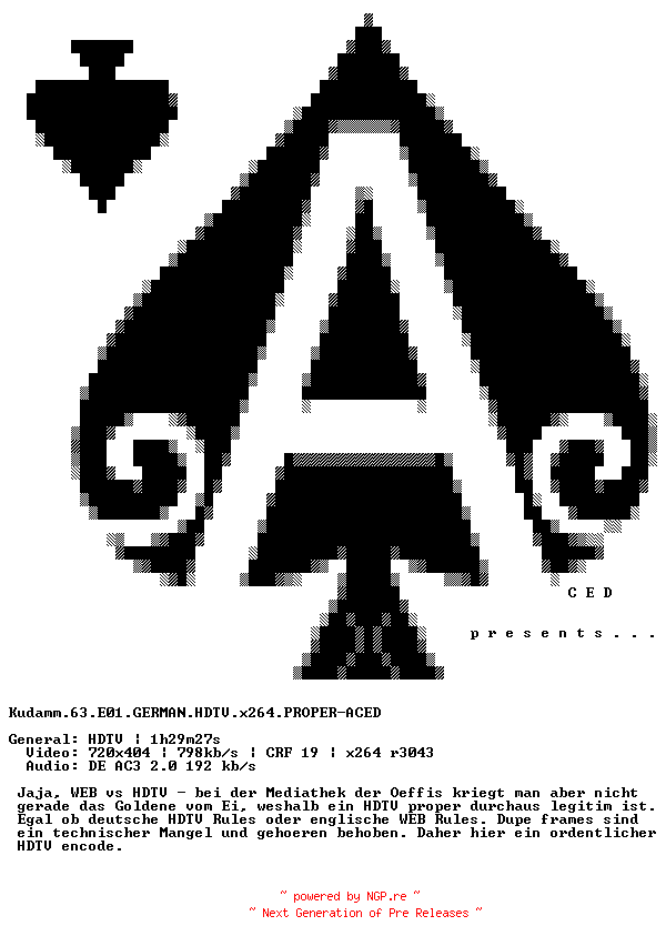 NFO for the release Kudamm.63.E01.GERMAN.HDTV.x264.PROPER-ACED by ACED