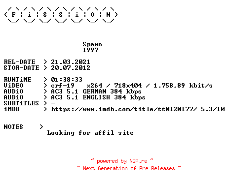 NFO for the release Spawn.German.1997.DL.BDRiP.x264.iNTERNAL-FiSSiON by FiSSiON
