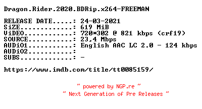 NFO for the release Dragon.Rider.2020.BDRip.x264-FREEMAN by FREEMAN