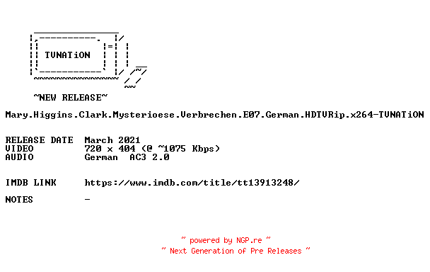 NFO for the release Mary.Higgins.Clark.Mysterioese.Verbrechen.E07.German.HDTVRip.x264-TVNATiON by TVNATiON