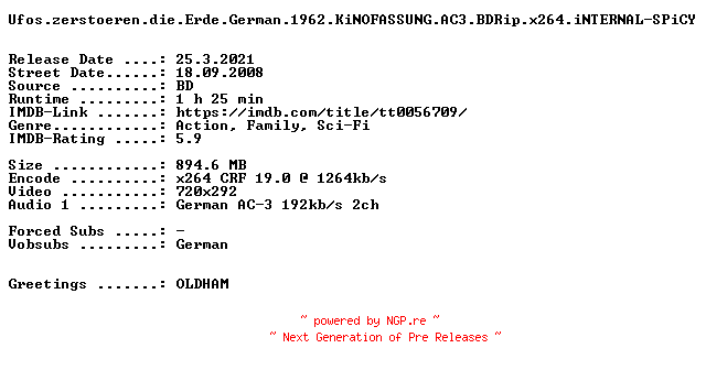 NFO for the release Ufos.zerstoeren.die.Erde.German.1962.KiNOFASSUNG.AC3.BDRip.x264.iNTERNAL-SPiCY by SPiCY