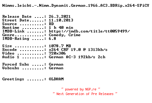 NFO for the release Nimms.leicht.-.Nimm.Dynamit.German.1966.AC3.BDRip.x264-SPiCY by SPiCY