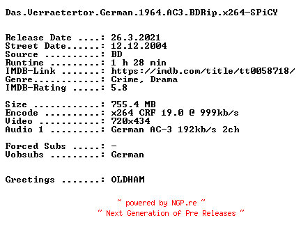 NFO for the release Das.Verraetertor.German.1964.AC3.BDRip.x264-SPiCY by SPiCY