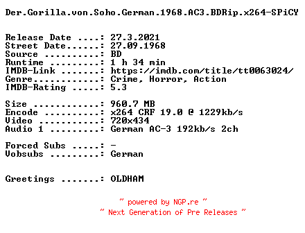 NFO for the release Der.Gorilla.von.Soho.German.1968.AC3.BDRip.x264-SPiCY by SPiCY