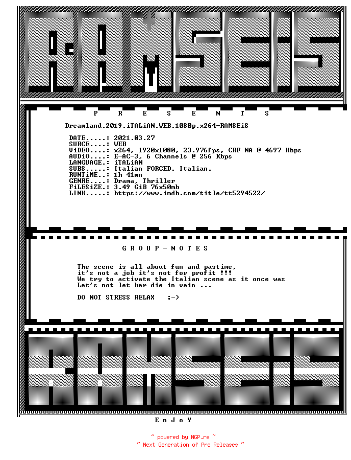 NFO for the release Dreamland.2019.iTALiAN.WEB.1080p.x264-RAMSEiS by RAMSEiS