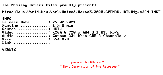 NFO for the release Miraculous.World.New.York.United.HeroeZ.2020.GERMAN.HDTVRip.x264-TMSF by TMSF