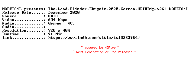 NFO for the release The.Lead.Blinder.Ehrgeiz.2020.German.HDTVRip.x264-NORETAiL by NORETAiL