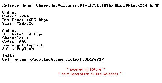 NFO for the release Where.No.Vultures.Fly.1951.INTERNAL.BDRip.x264-ERMM by ERMM