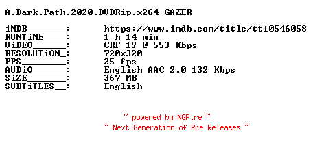 NFO for the release A.Dark.Path.2020.DVDRip.x264-GAZER by GAZER