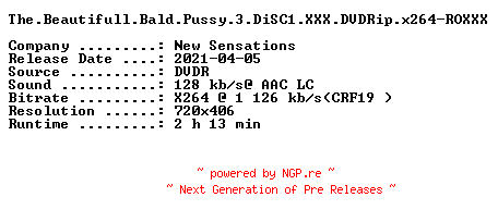 NFO for the release The.Beautifull.Bald.Pussy.3.DiSC1.XXX.DVDRip.x264-ROXXX by ROXXX