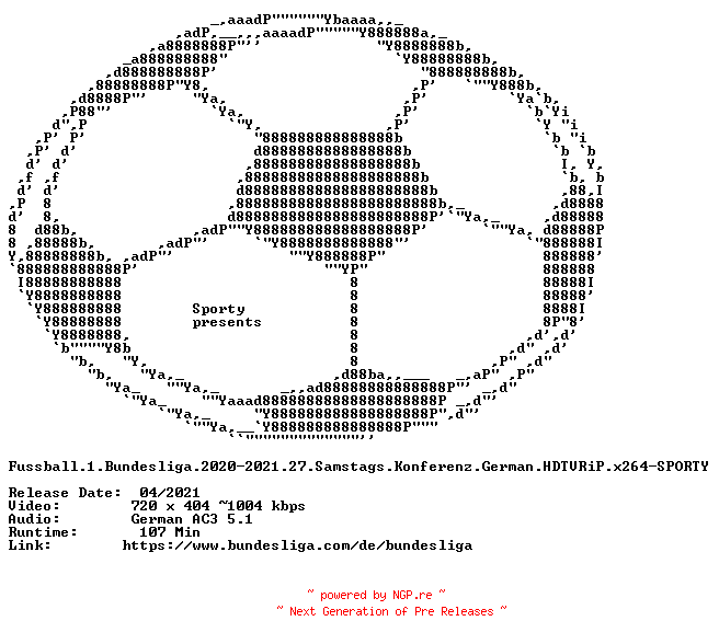 NFO for the release Fussball.1.Bundesliga.2020-2021.27.Samstags.Konferenz.German.HDTVRiP.x264-SPORTY by SPORTY
