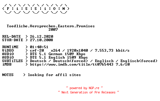 NFO for the release Toedliche.Versprechen.Eastern.Promises.2007.German.DL.1080p.BluRay.x264.iNTERNAL-FiSSiON by FiSSiON
