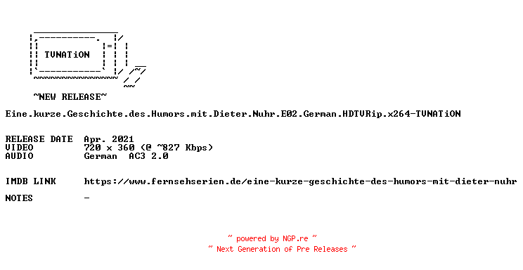 NFO for the release Eine.kurze.Geschichte.des.Humors.mit.Dieter.Nuhr.E02.German.HDTVRip.x264-TVNATiON by TVNATiON