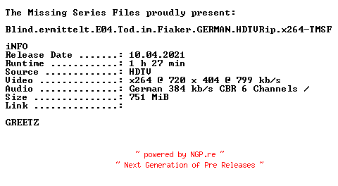 NFO for the release Blind.ermittelt.E04.Tod.im.Fiaker.GERMAN.HDTVRip.x264-TMSF by TMSF