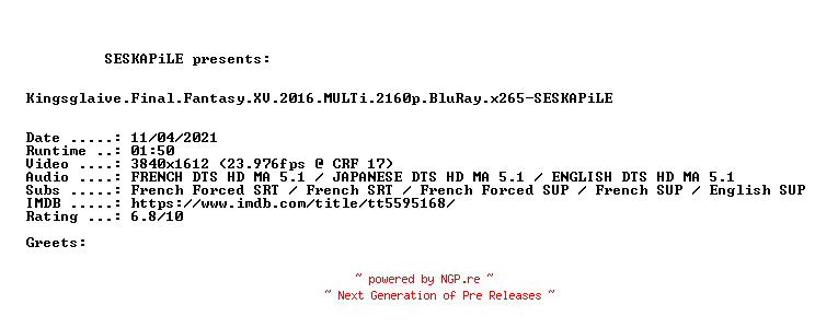 NFO for the release Kingsglaive.Final.Fantasy.XV.2016.MULTi.2160p.BluRay.x265-SESKAPiLE by SESKAPiLE
