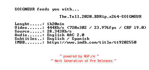 NFO for the release The.Toll.2020.BDRip.x264-SOIGNEUR by SOIGNEUR
