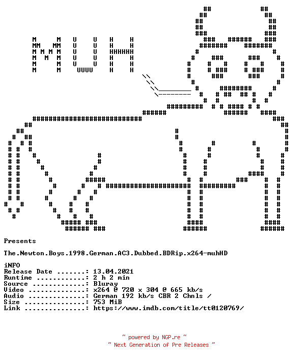 NFO for the release The.Newton.Boys.1998.German.AC3.Dubbed.BDRip.x264-muhHD by muhHD
