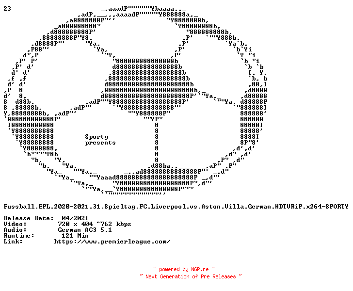NFO for the release Fussball.EPL.2020-2021.31.Spieltag.FC.Liverpool.vs.Aston.Villa.German.HDTVRiP.x264-SPORTY by SPORTY