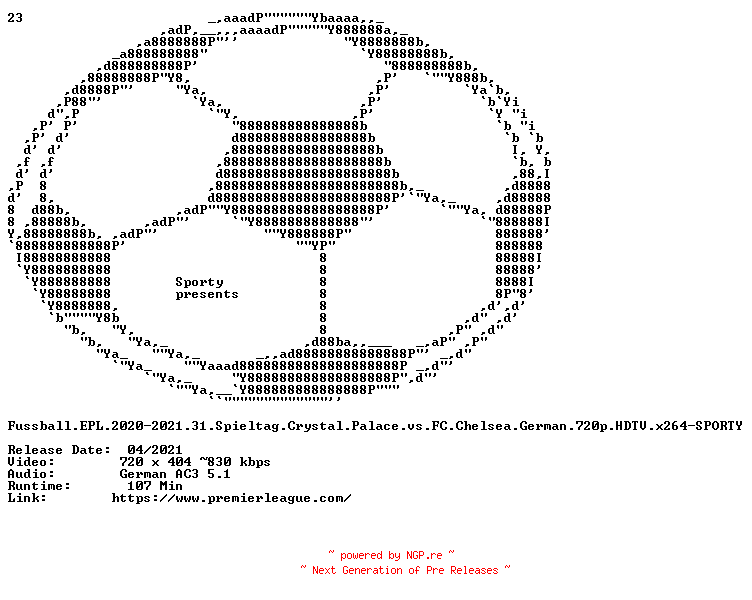 NFO for the release Fussball.EPL.2020-2021.31.Spieltag.Crystal.Palace.vs.FC.Chelsea.German.HDTVRiP.x264-SPORTY by SPORTY