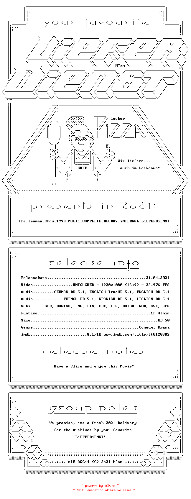 NFO for the release The.Truman.Show.1998.MULTi.COMPLETE.BLURAY.iNTERNAL-LiEFERDiENST by LiEFERDiENST