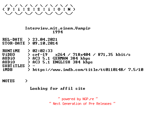 NFO for the release Interview.mit.einem.Vampir.German.1994.DL.BDRiP.x264.iNTERNAL-FiSSiON by FiSSiON