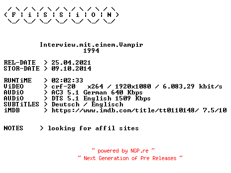 NFO for the release Interview.mit.einem.Vampir.1994.German.DL.1080p.BluRay.x264.iNTERNAL-FiSSiON by FiSSiON