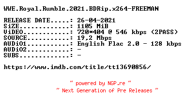 NFO for the release WWE.Royal.Rumble.2021.BDRip.x264-FREEMAN by FREEMAN