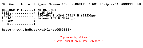 NFO for the release Gib.Gas.Ich.will.Spass.German.1983.REMASTERED.AC3.BDRip.x264-ROCKEFELLER by ROCKEFELLER