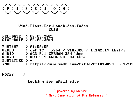 NFO for the release Wind.Blast.Der.Hauch.des.Todes.German.2010.DL.BDRiP.x264.iNTERNAL-FiSSiON by FiSSiON